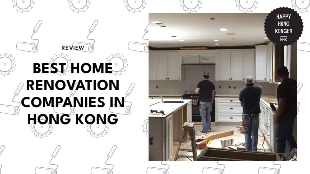home-renovation-companies-hong-kong