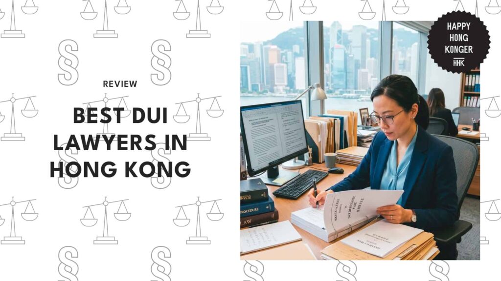 dui-lawyers-in-hong-kong